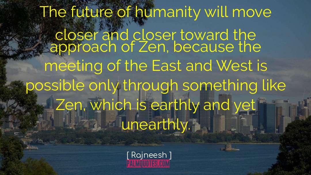 East And West quotes by Rajneesh