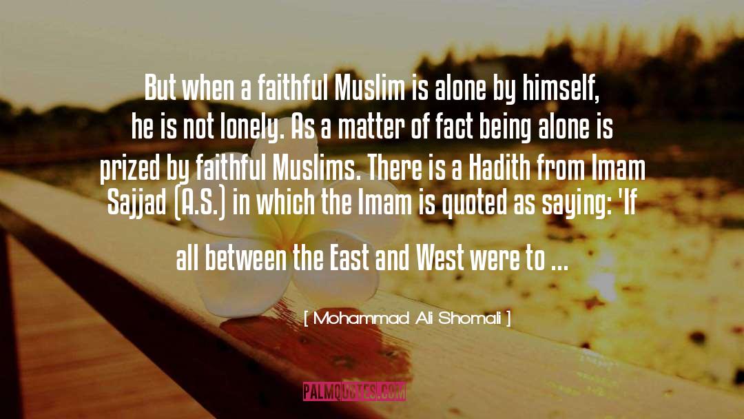 East And West quotes by Mohammad Ali Shomali