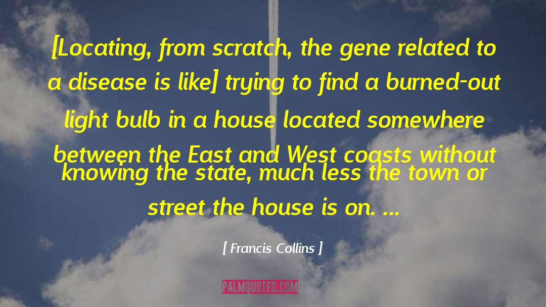 East And West quotes by Francis Collins