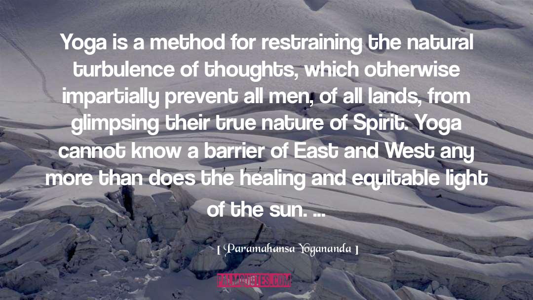 East And West quotes by Paramahansa Yogananda