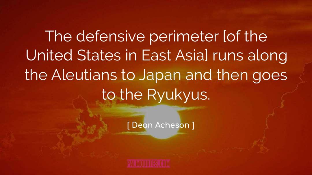 East Asia quotes by Dean Acheson