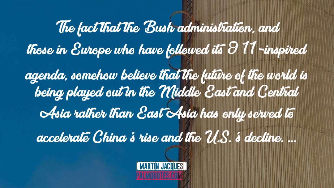 East Asia quotes by Martin Jacques
