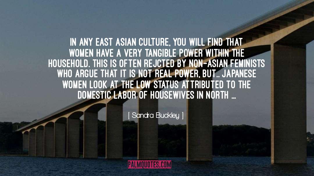 East Asian quotes by Sandra Buckley