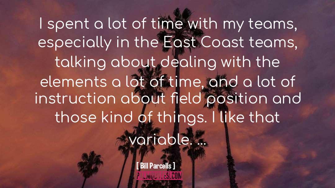 East Coast quotes by Bill Parcells