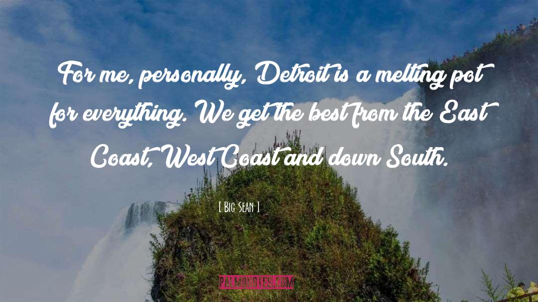 East Coast quotes by Big Sean