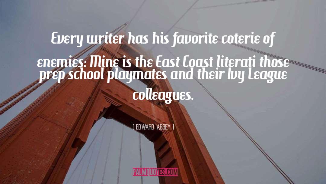 East Coast quotes by Edward Abbey