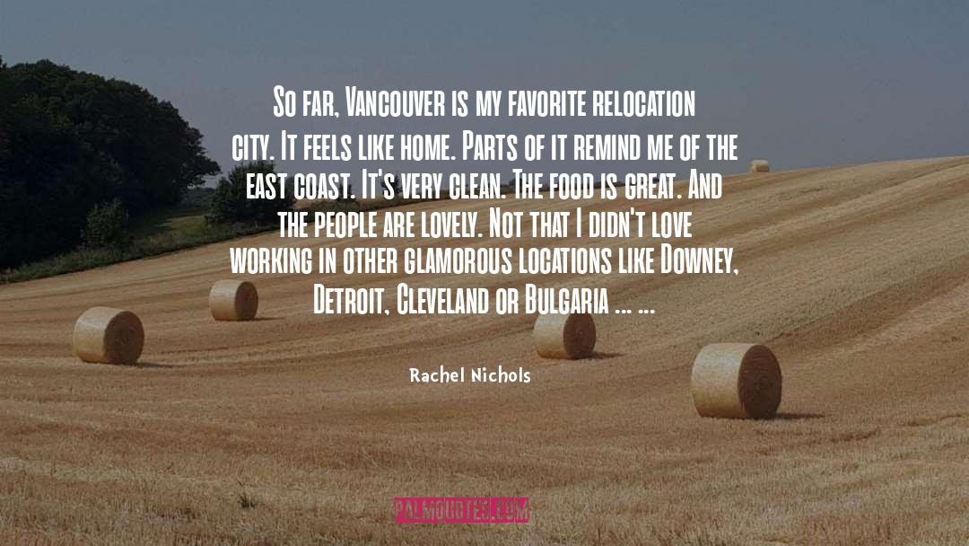 East Coast quotes by Rachel Nichols