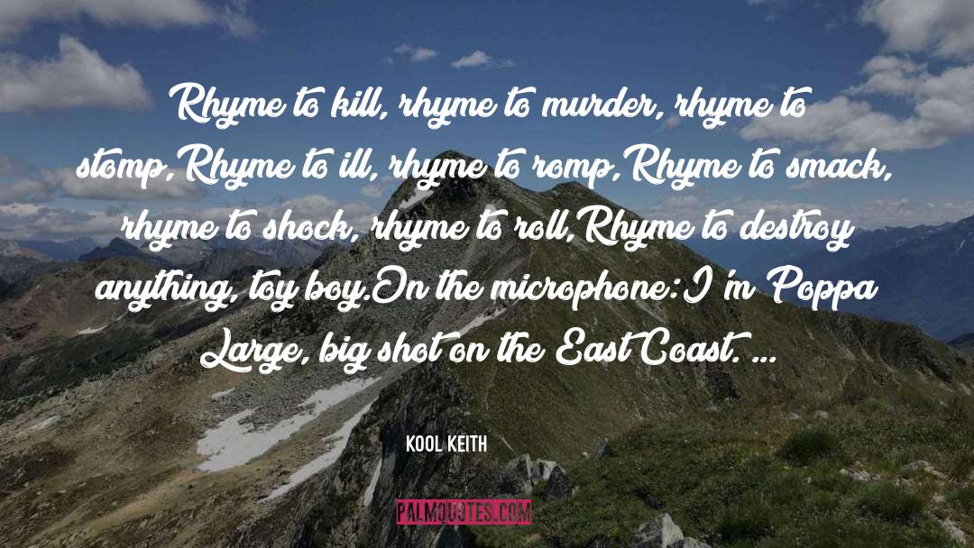 East Coast quotes by Kool Keith