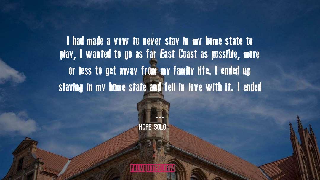 East Coast quotes by Hope Solo