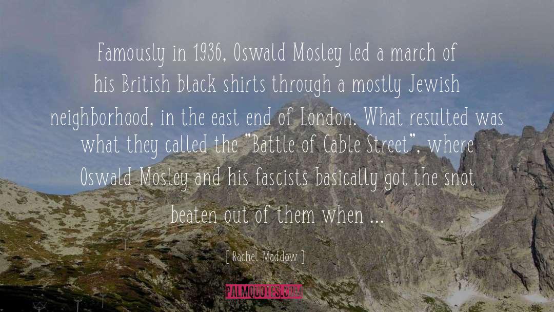 East End quotes by Rachel Maddow