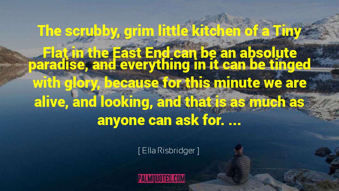 East End quotes by Ella Risbridger