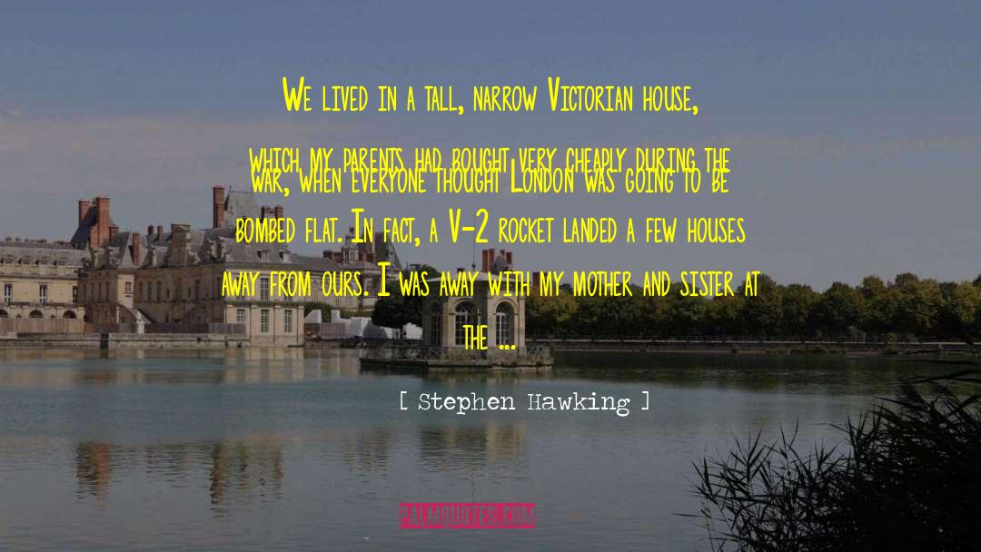 East London quotes by Stephen Hawking