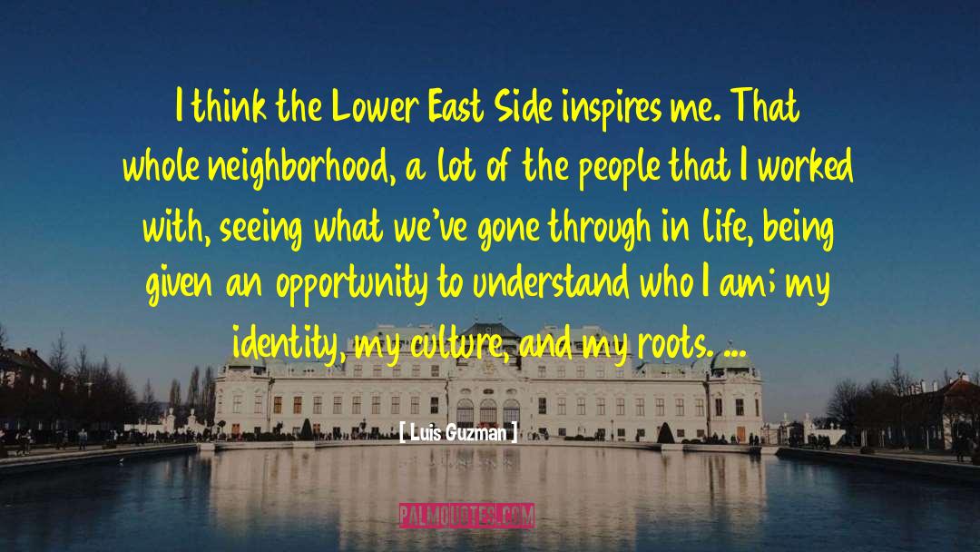 East Side quotes by Luis Guzman