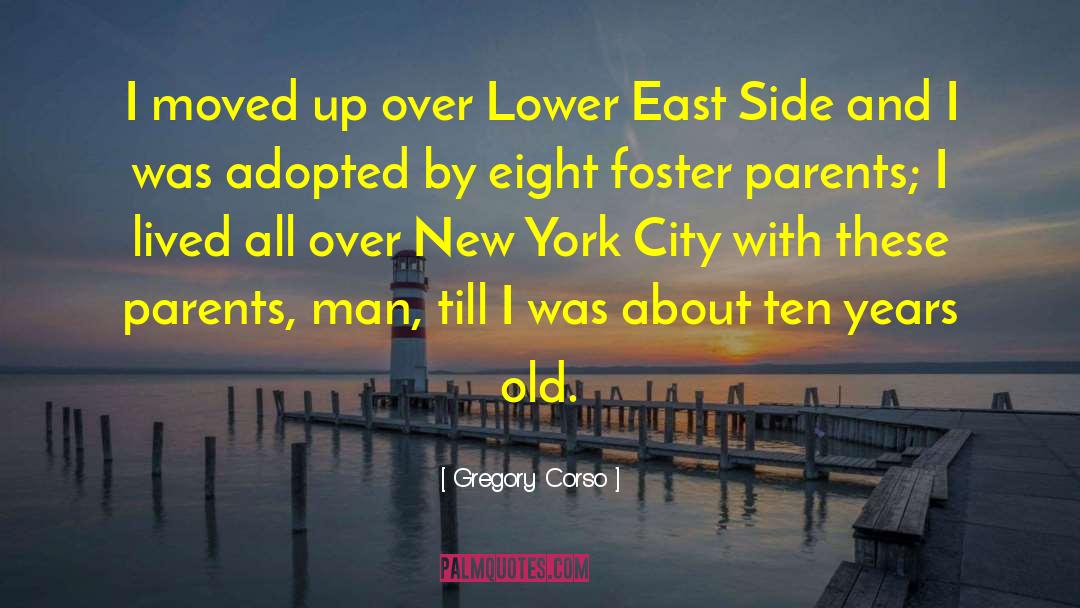 East Side quotes by Gregory Corso