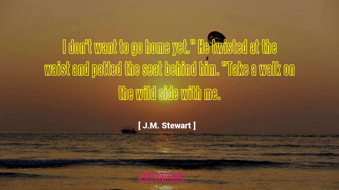 East Side quotes by J.M. Stewart
