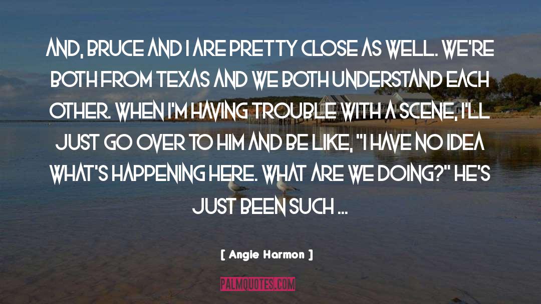 East Texas quotes by Angie Harmon