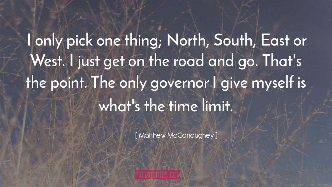 East Texas quotes by Matthew McConaughey