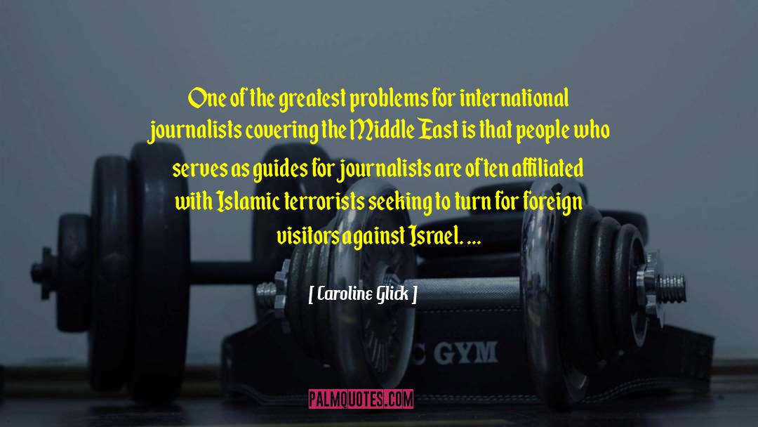 East Versus West quotes by Caroline Glick
