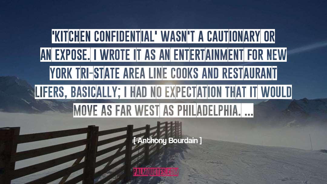 East Vs West quotes by Anthony Bourdain