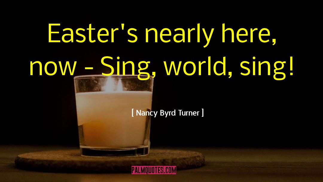 Easter Bunny quotes by Nancy Byrd Turner