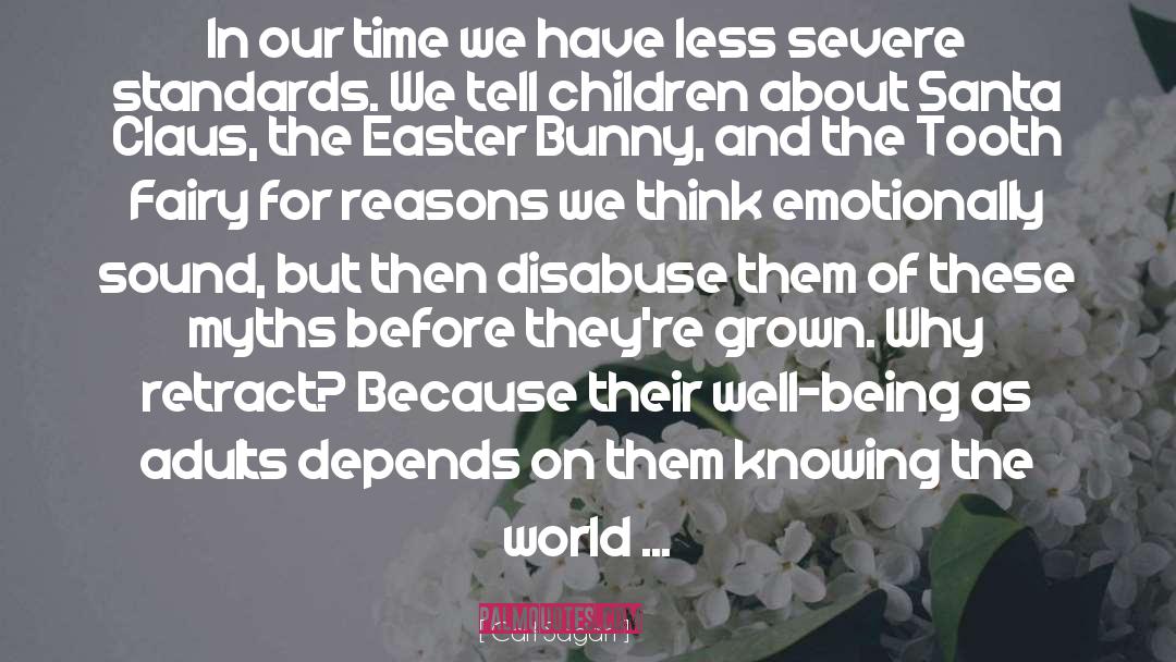 Easter Bunny quotes by Carl Sagan
