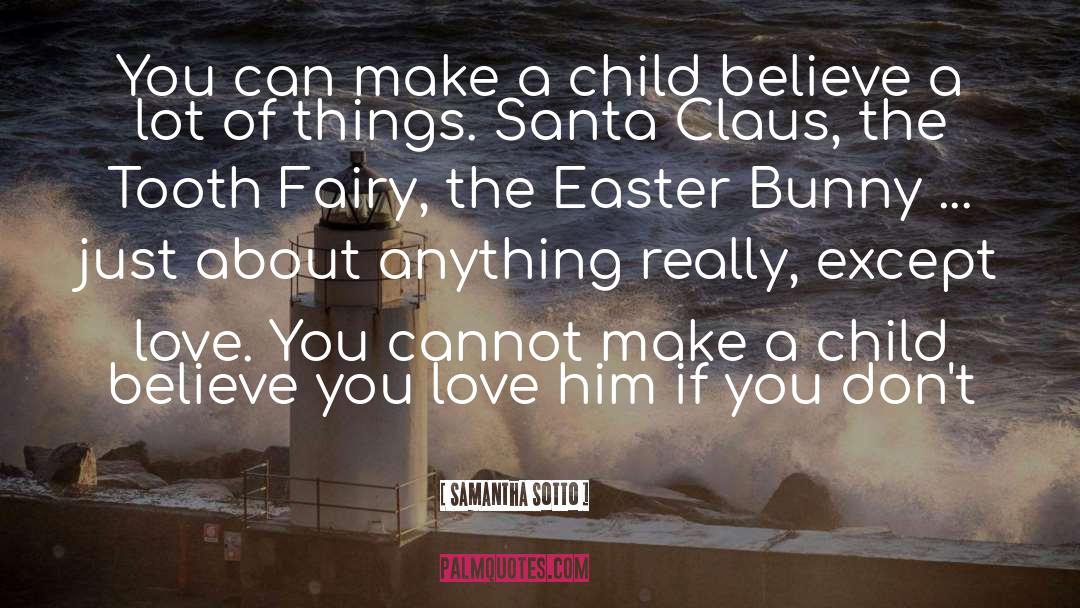 Easter Bunny quotes by Samantha Sotto