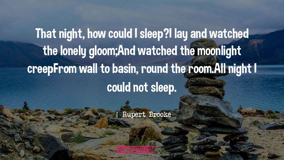 Easter Night quotes by Rupert Brooke