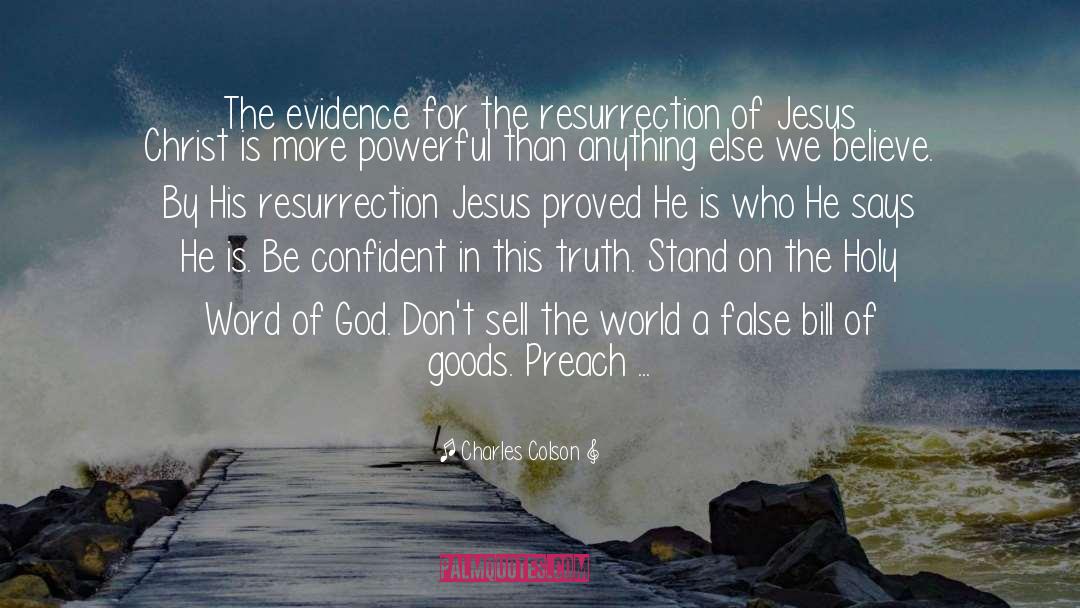 Easter Resurrection quotes by Charles Colson