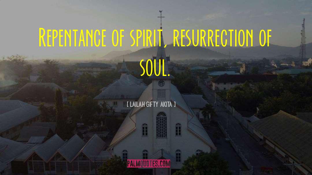 Easter Resurrection quotes by Lailah Gifty Akita