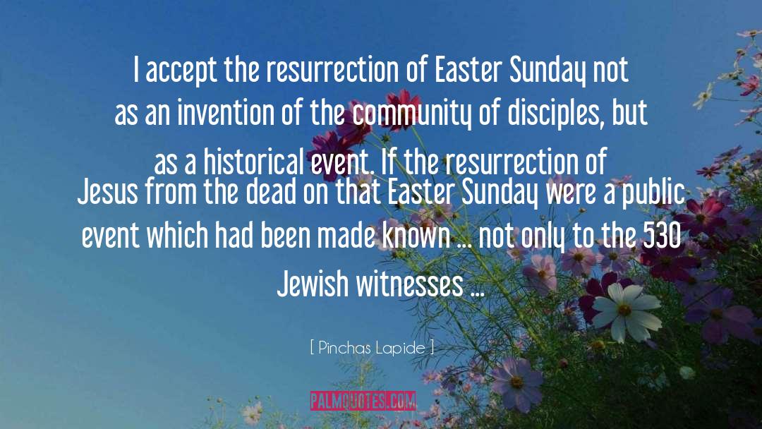 Easter Sunday quotes by Pinchas Lapide