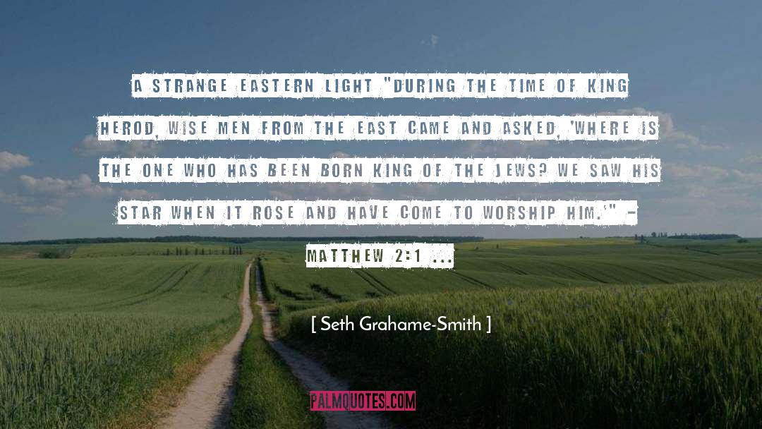 Eastern Borderlands quotes by Seth Grahame-Smith