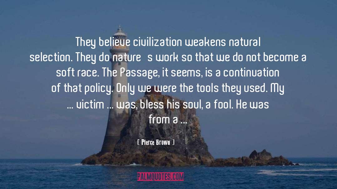 Eastern Civilization quotes by Pierce Brown