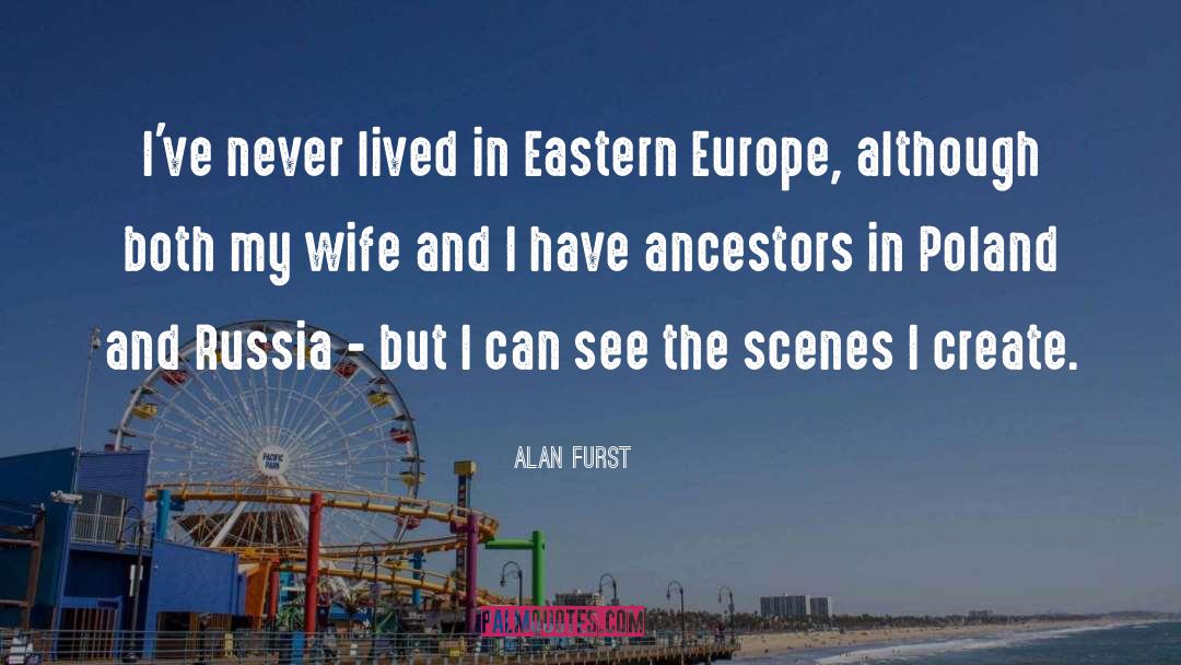 Eastern Europe quotes by Alan Furst