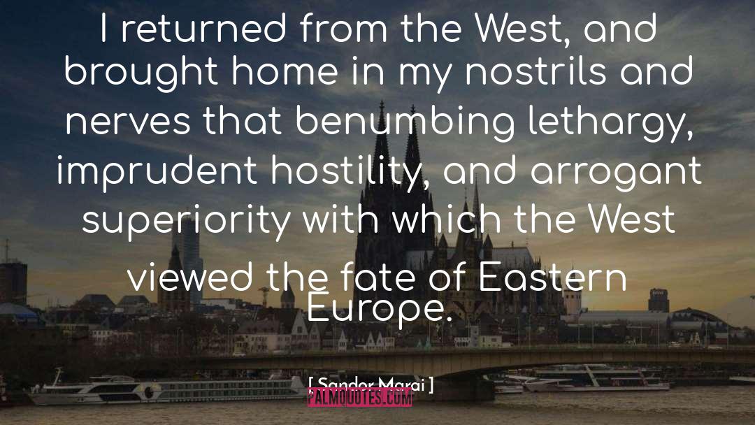 Eastern Europe quotes by Sandor Marai