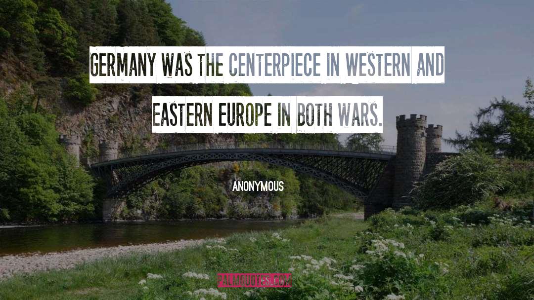Eastern Europe quotes by Anonymous