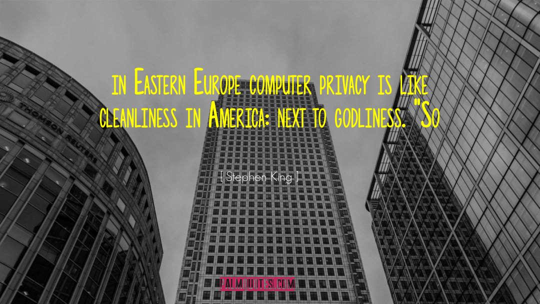 Eastern Europe quotes by Stephen King
