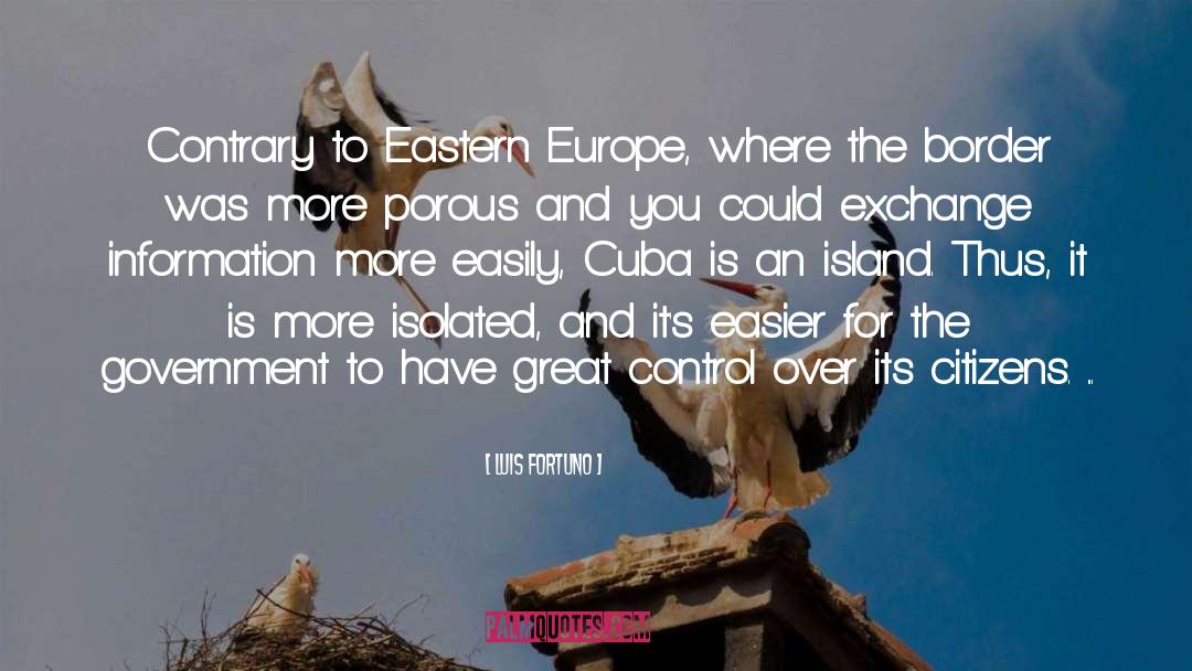Eastern Europe quotes by Luis Fortuno