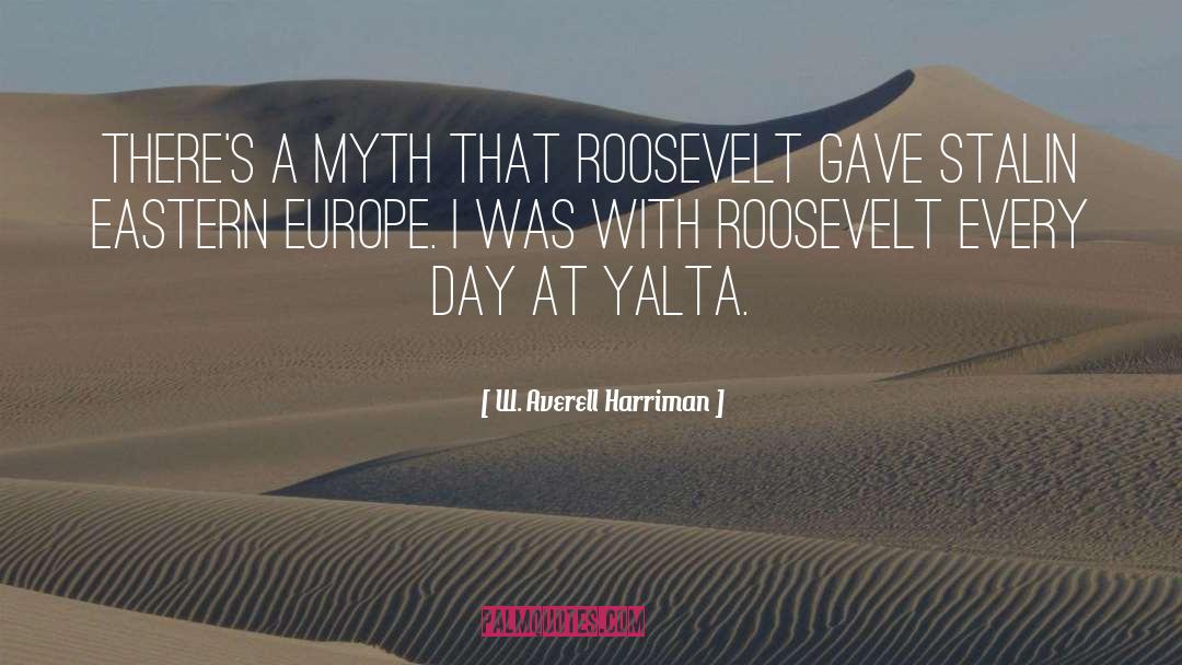 Eastern Europe quotes by W. Averell Harriman