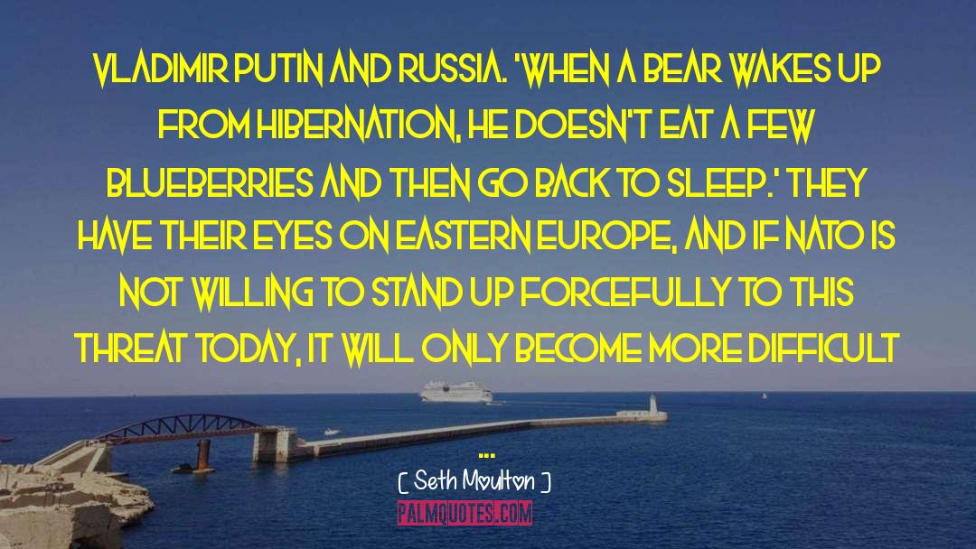 Eastern Europe quotes by Seth Moulton