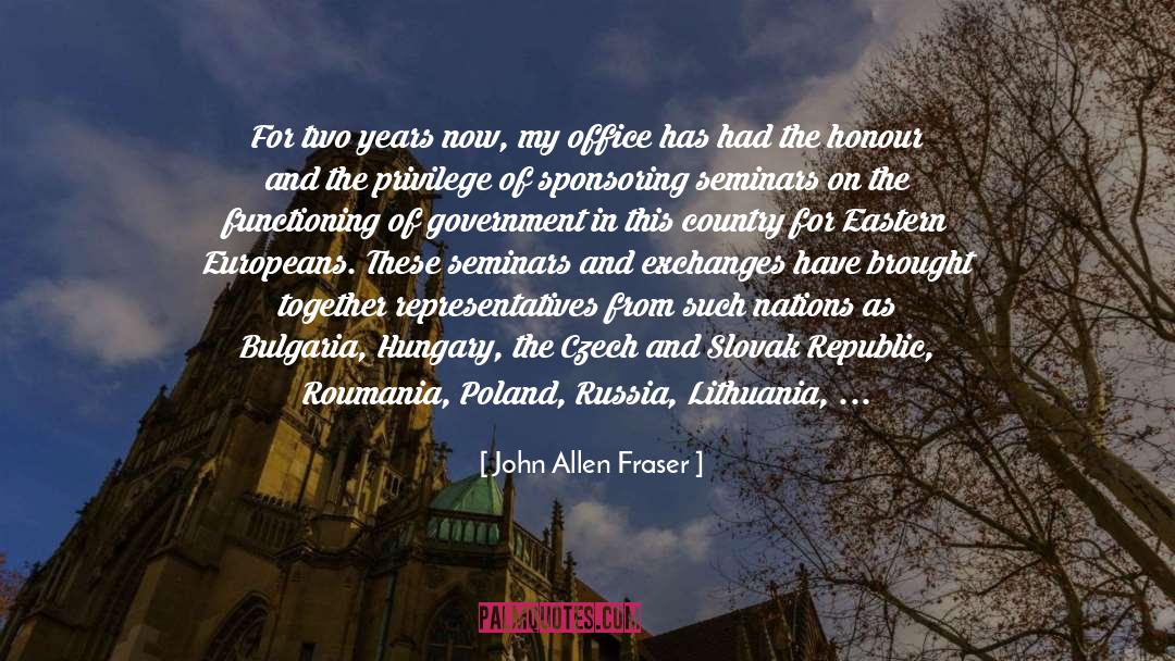 Eastern Europeans quotes by John Allen Fraser
