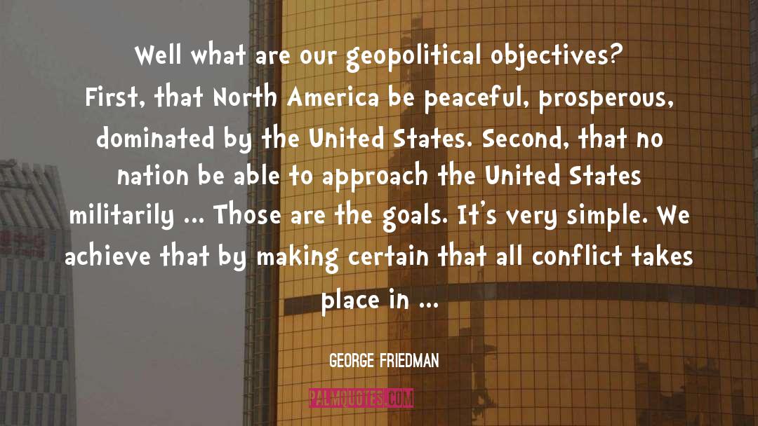Eastern North Carolina quotes by George Friedman