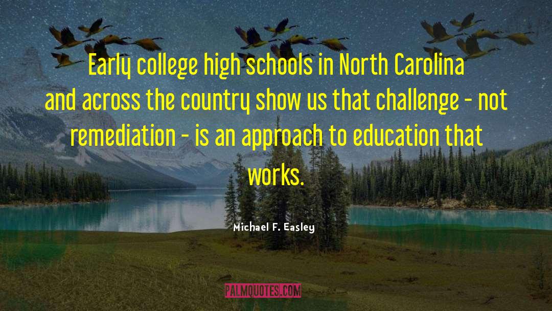 Eastern North Carolina quotes by Michael F. Easley