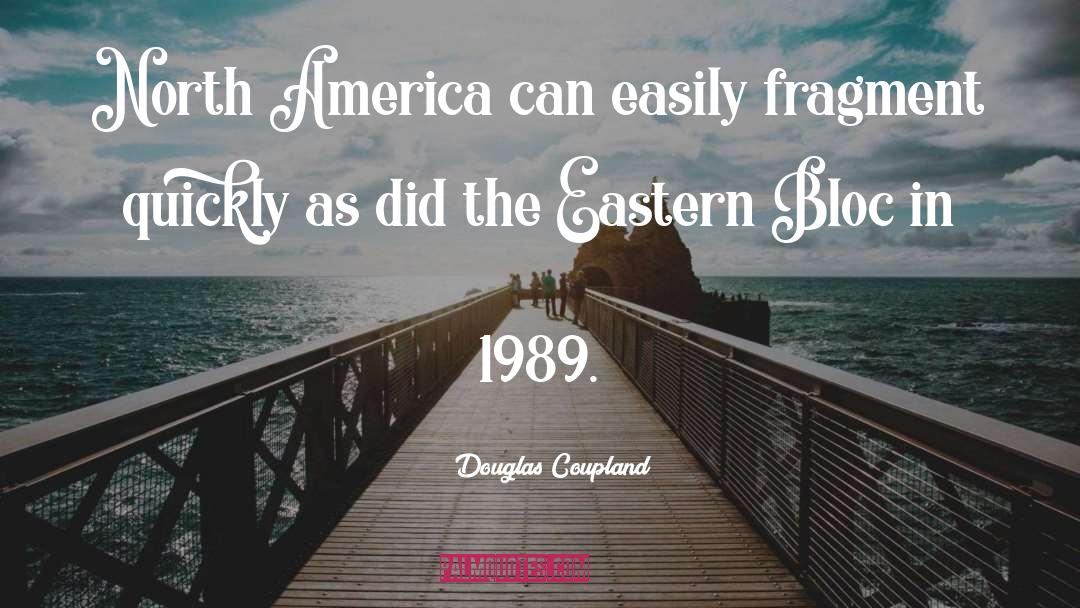 Eastern North Carolina quotes by Douglas Coupland
