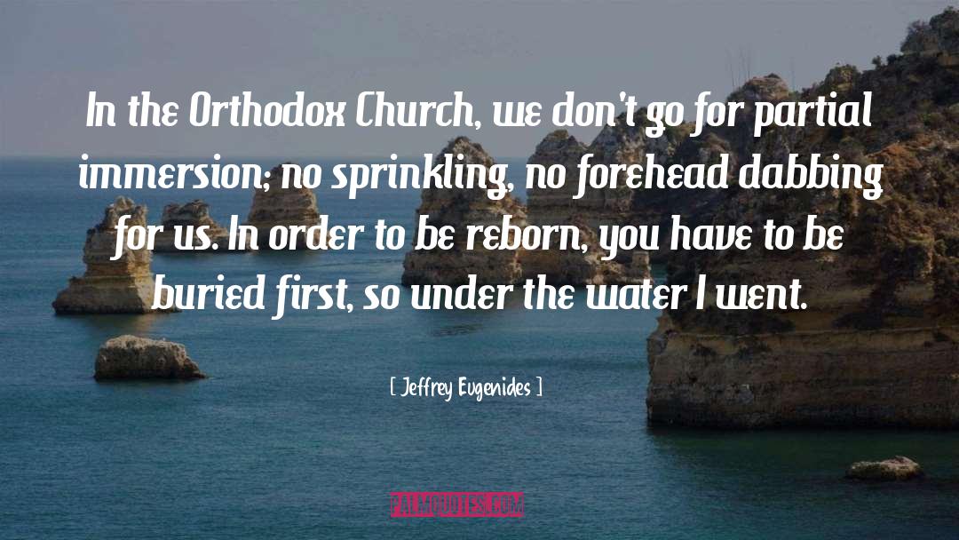 Eastern Orthodox Church quotes by Jeffrey Eugenides