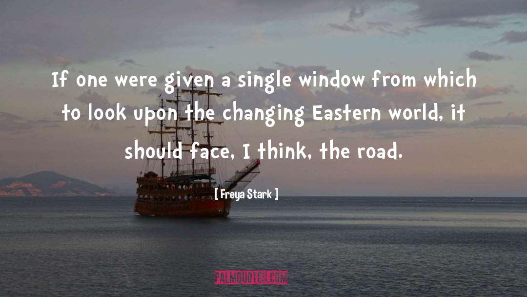 Eastern quotes by Freya Stark