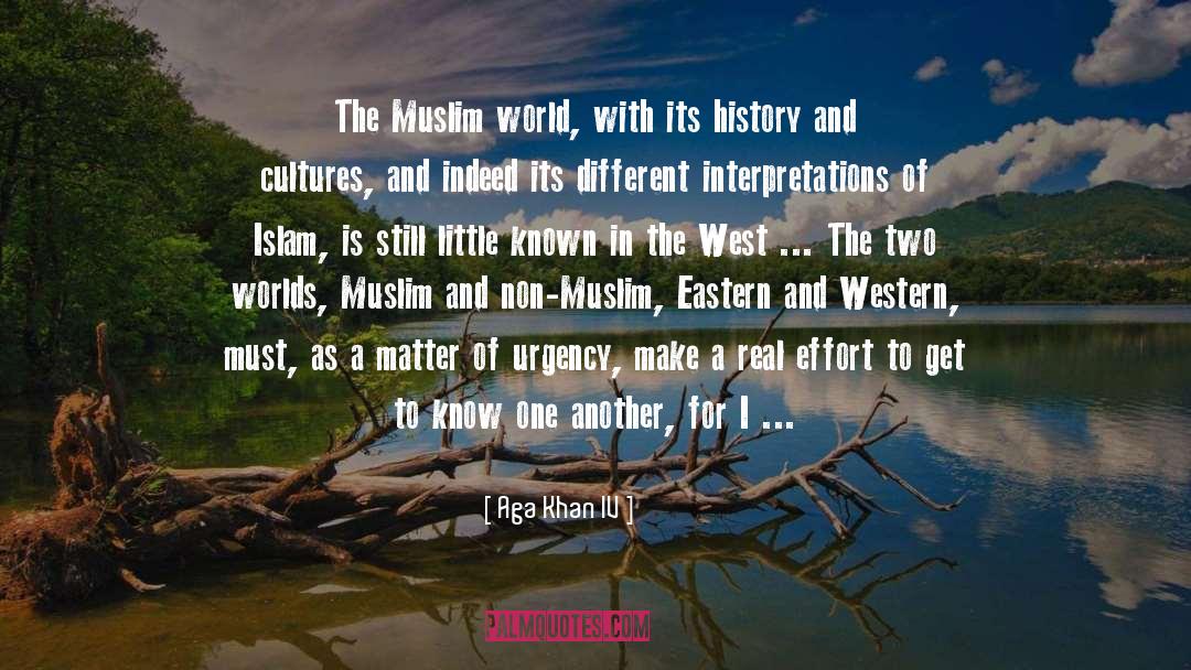 Eastern quotes by Aga Khan IV