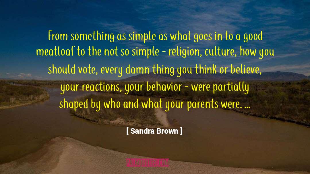 Eastern Religion quotes by Sandra Brown