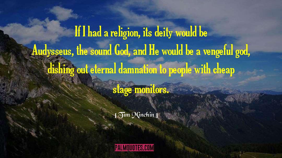 Eastern Religion quotes by Tim Minchin