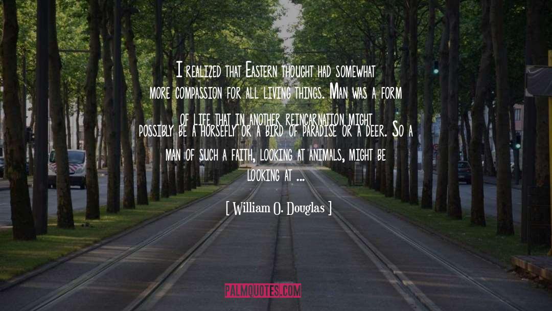 Eastern Thought quotes by William O. Douglas