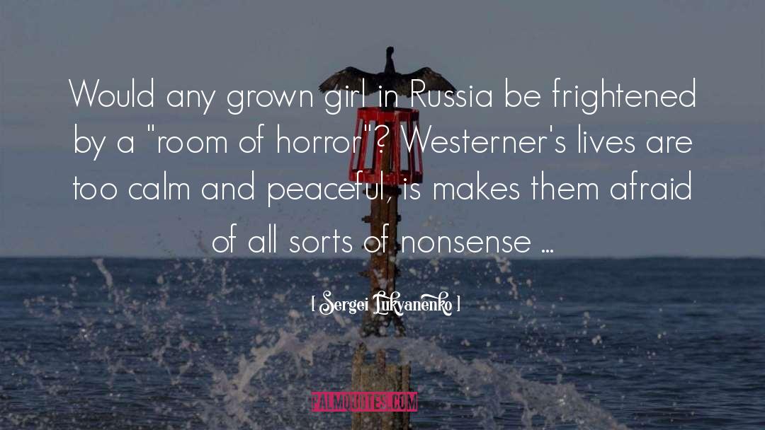 Easterners Vs Westerners quotes by Sergei Lukyanenko
